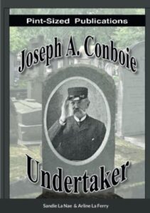 A picture of the book Undertaker by Joseph A. Conboie
